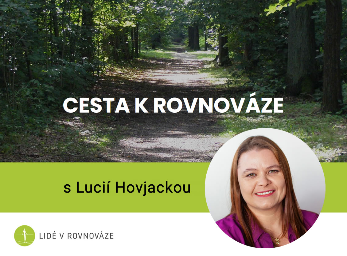 Cesta k rovnováze s Lucií Hovjackou